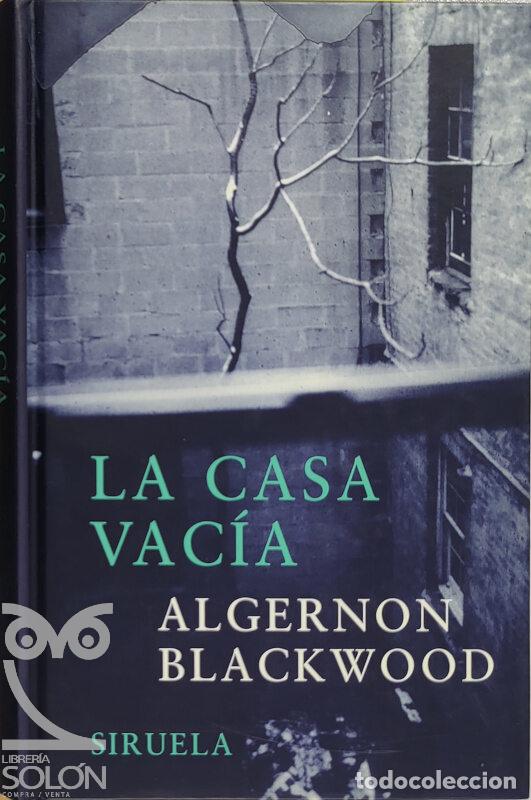Libros: La casa vac&iacute;a - Algernonb Blackwood - Foto 1