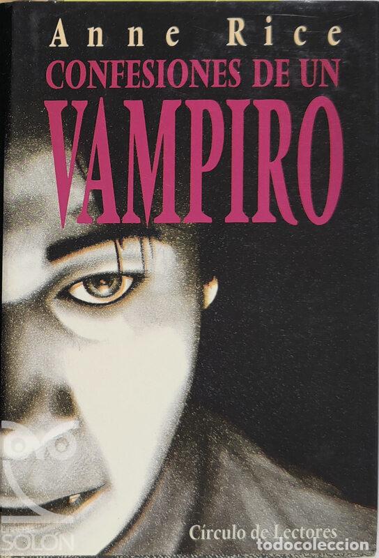 Libros: Confesiones de un vampiro - Anne Rice - Foto 1