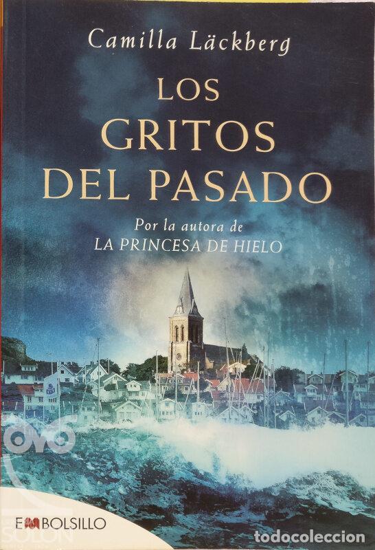 Libros: Los gritos del pasado - Camilla L&auml;ckberg - Foto 1