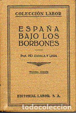 Libros: ESPA&Ntilde;A BAJO LOS BORBONES. 3&ordf; ed. - Foto 1