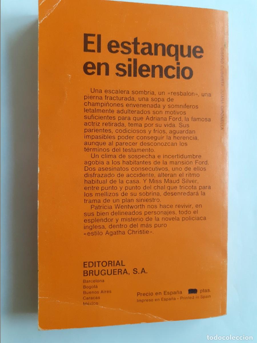 Libros: LIBRO - EL ESTANQUE EN SILENCIO - PATRICIA WENTWORTH - Foto 2