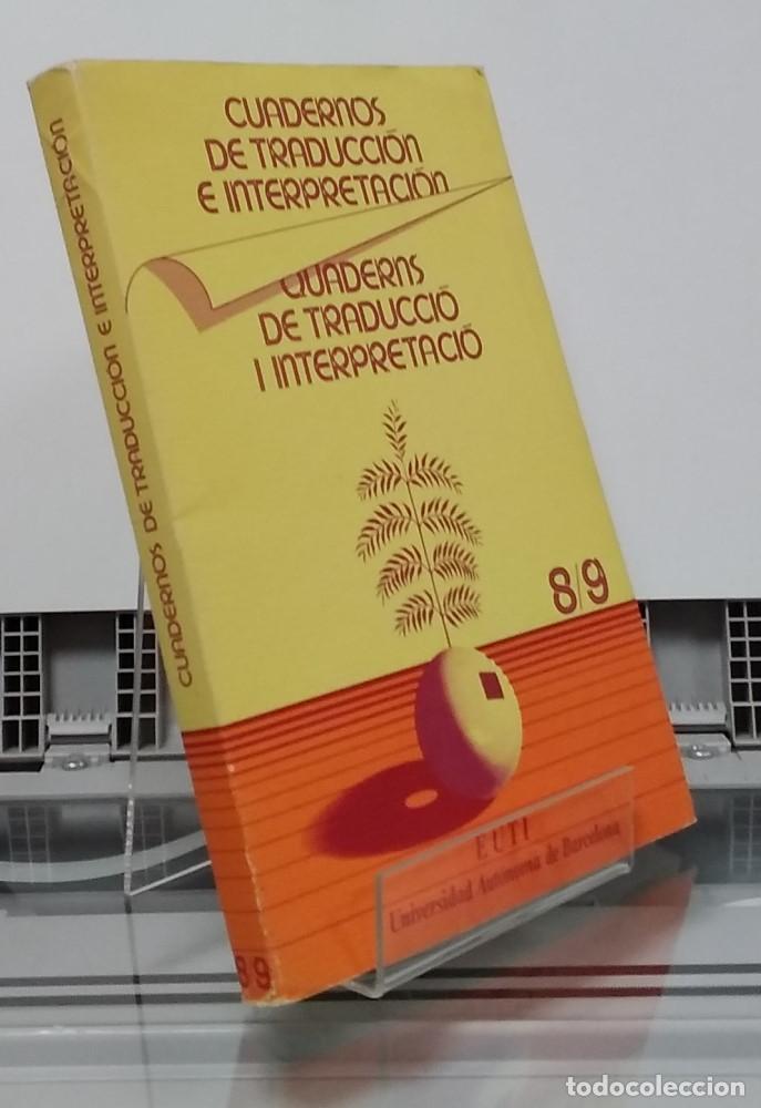 Libros: 8/9. Cuadernos de traducci&oacute;n e interpretaci&oacute;n / Quaderns de traducci&oacute; i interpretaci&oacute; - vvaa - Foto 1