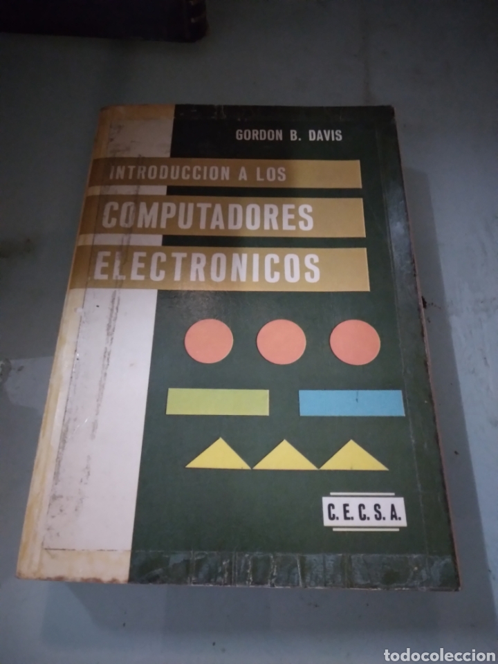 Libros: Gordon B. DAVIS, Introducci&oacute;n a los computadores electr&oacute;nicos,CECSA - Foto 1