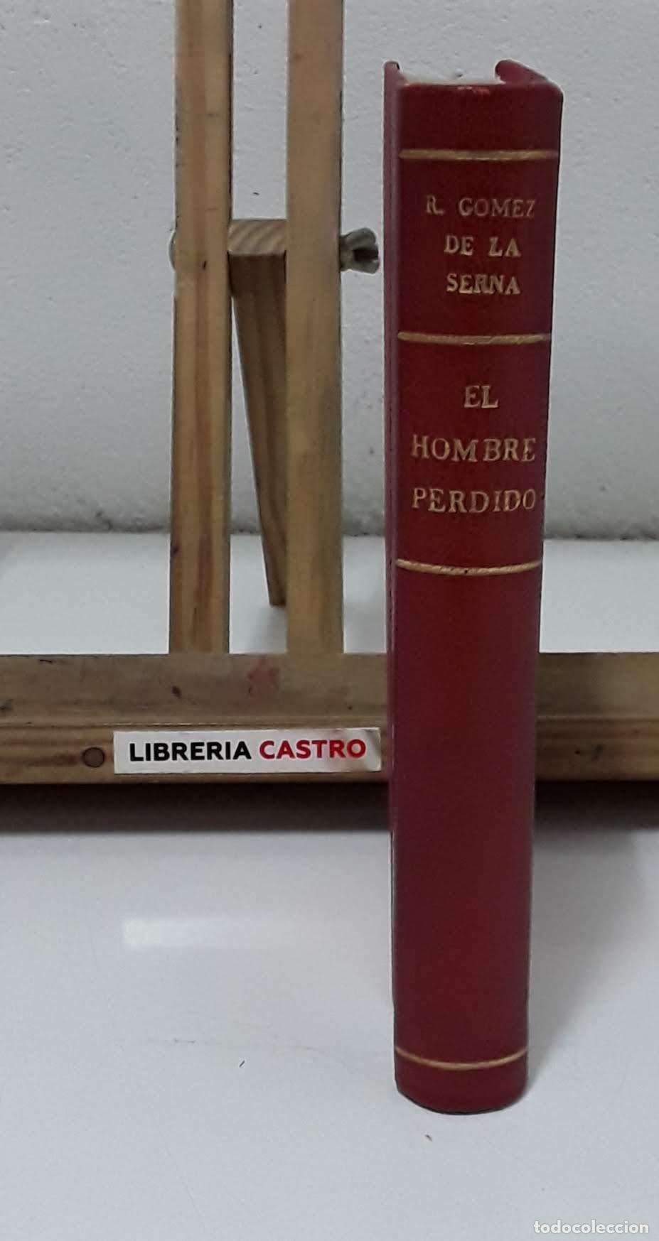 Libros: El hombre perdido - Ram&oacute;n G&oacute;mez de la Serna. - Foto 3