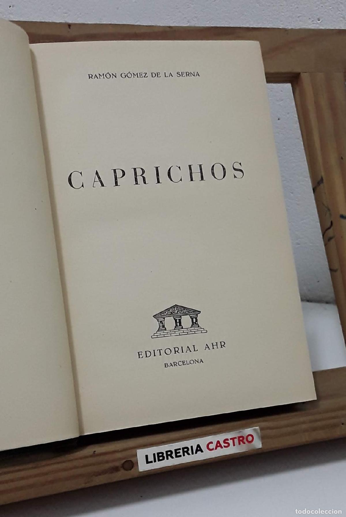 Libros: Caprichos - Ram&oacute;n G&oacute;mez de la Serna. - Foto 3