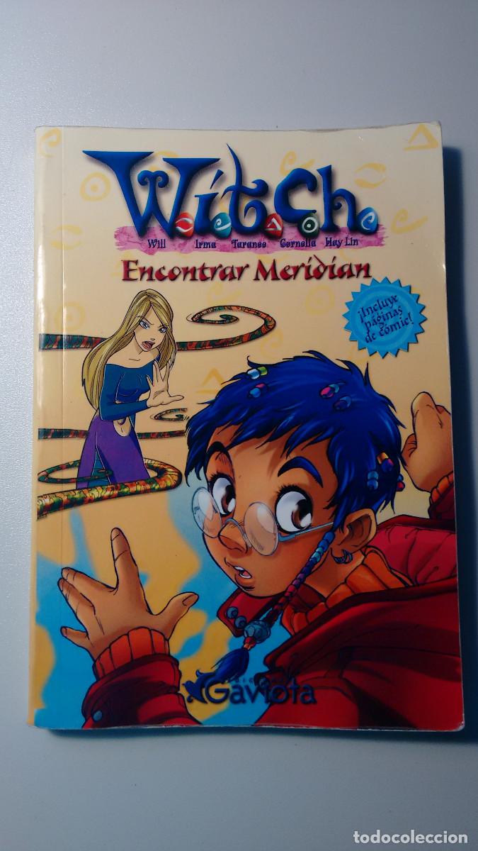 Libros: Witch. S&eacute; qui&eacute;n eres + El poder de cinco + Encontrar Meridian - Foto 5