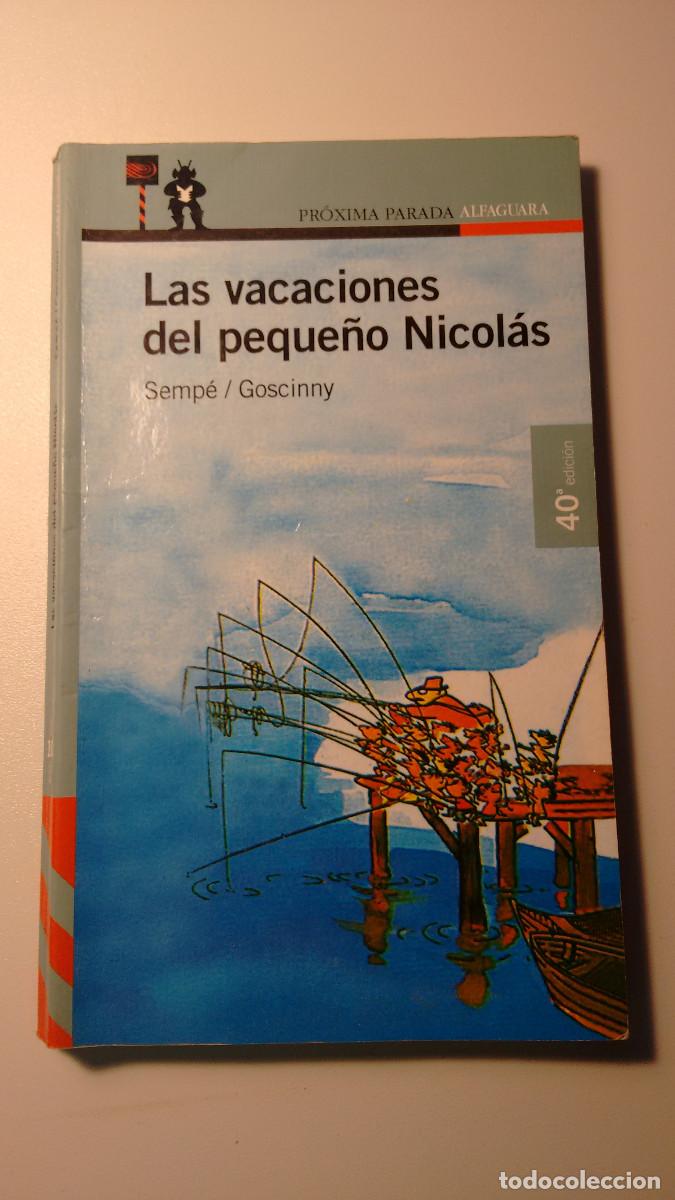 Libros: Las vacaciones del peque&ntilde;o Nicol&aacute;s. Semp&eacute; Goscinny - Foto 1