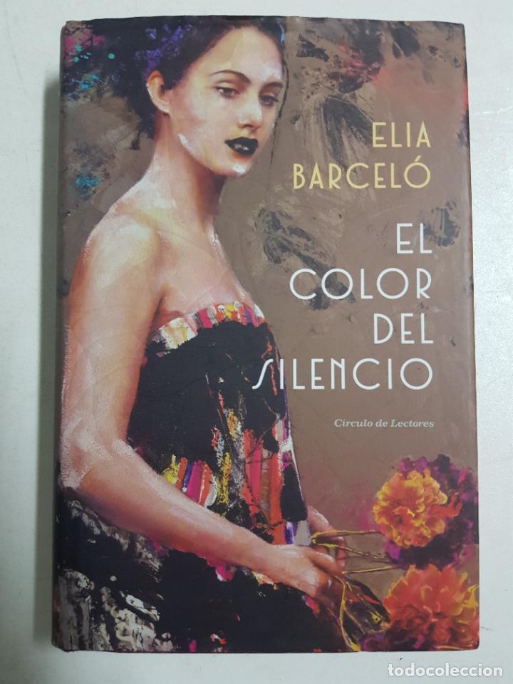 Libros: El color del silencio / Elia Barcelo - Foto 1
