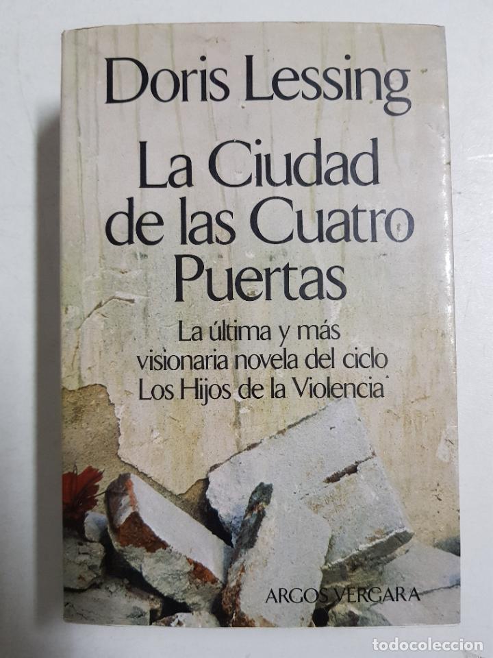 Libros: LA CIUDAD DE LAS CUATRO PUERTAS / Doris Lessing - Foto 1
