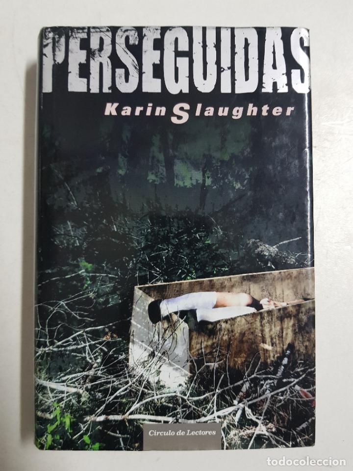 Libros: Perseguidas / Slaughter, Karin - Foto 1