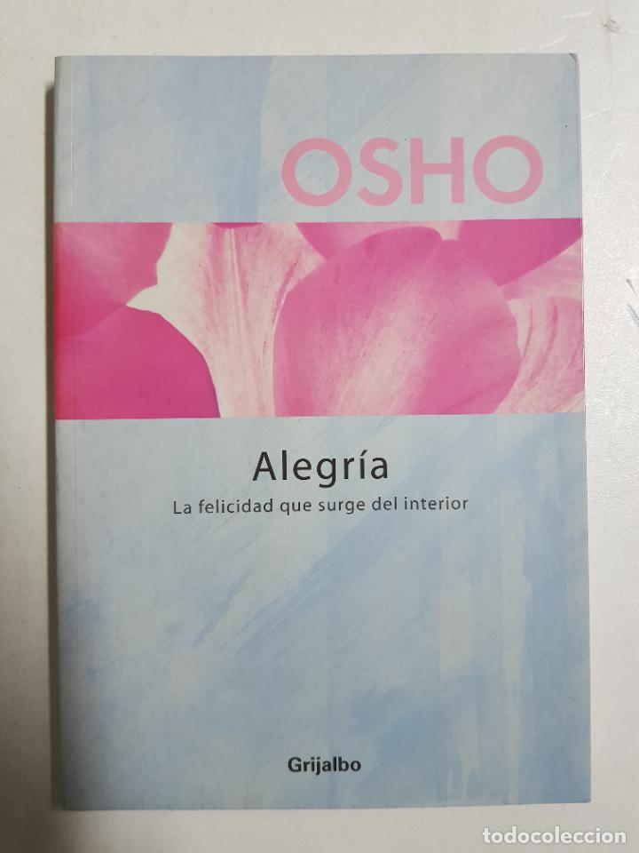 Libros: Alegr&iacute;a. La alegria que surge del interior / Osho - Foto 1