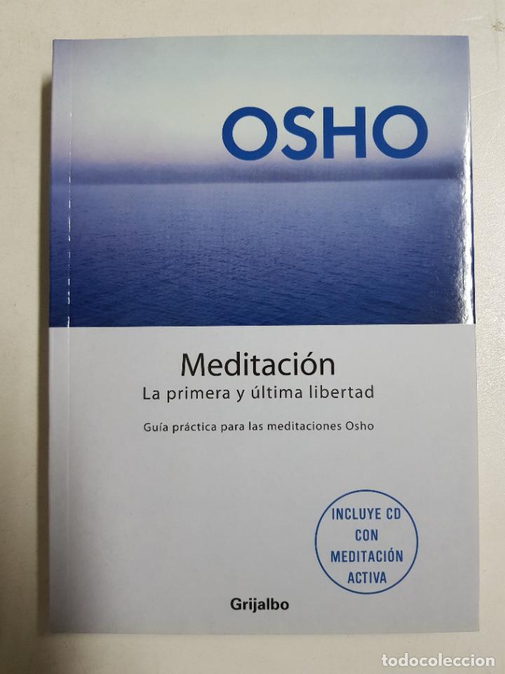 Libros: Meditaci&oacute;n. La primera y &uacute;ltima libertad / OSHO - Foto 1