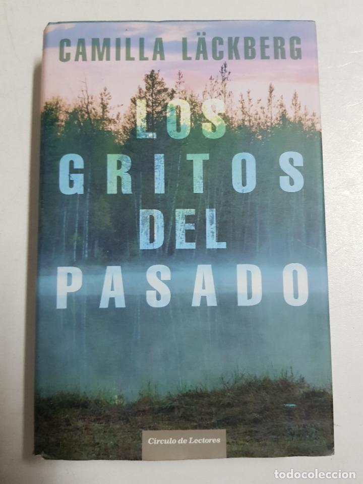 Libros: Los gritos del pasado / Camilla l&auml;ckberg - Foto 1
