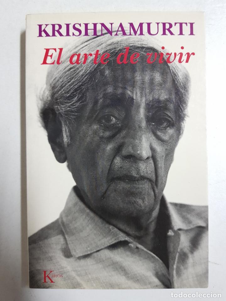 Libros: El arte de vivir / Krishnamurti, Jiddu - Foto 1