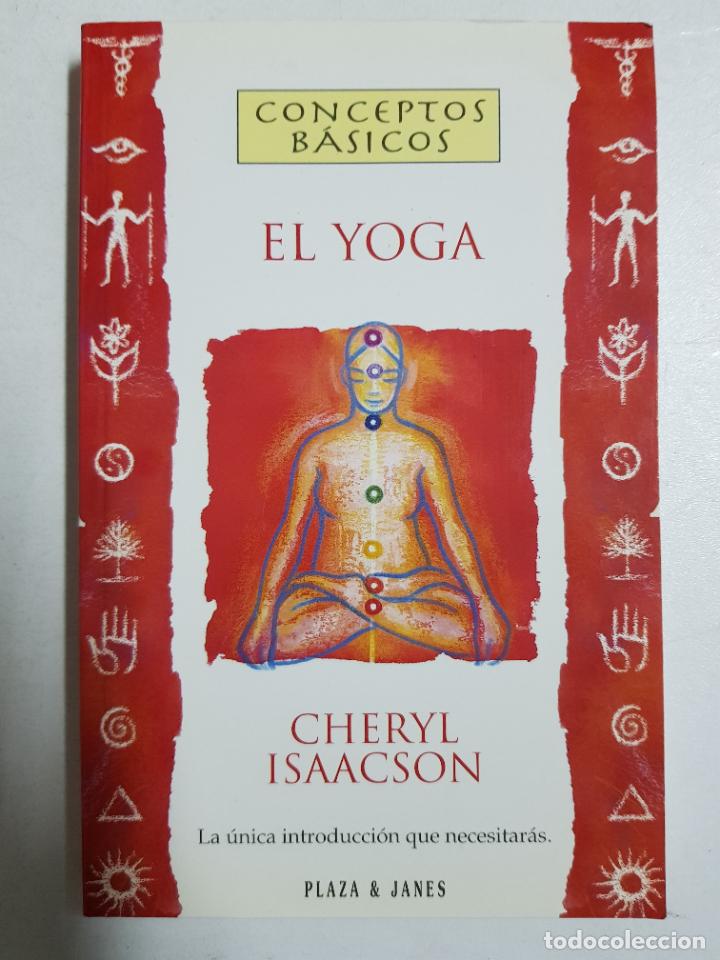 Libros: El Yoga (Conceptos Basicos) / Isaacson, Cheryl - Foto 1