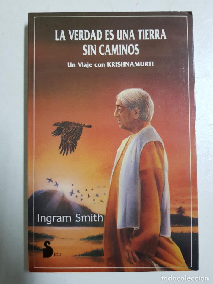 Libros: La verdad es una tierra sin caminos / Smith, Ingram