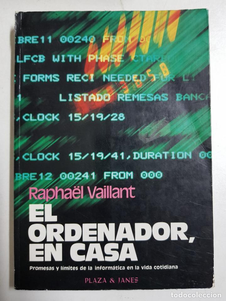 Libros: El ordenador en casa / Raph&auml;el Vaillant - Foto 1