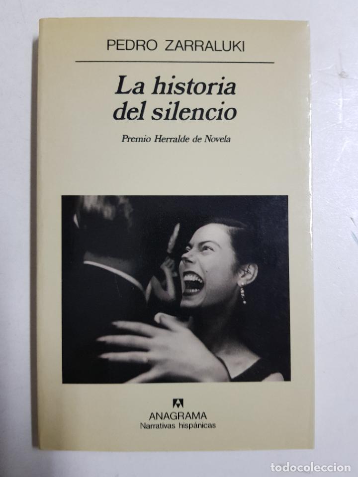 Libros: La historia del silencio / Zarraluki, Pedro - Foto 1
