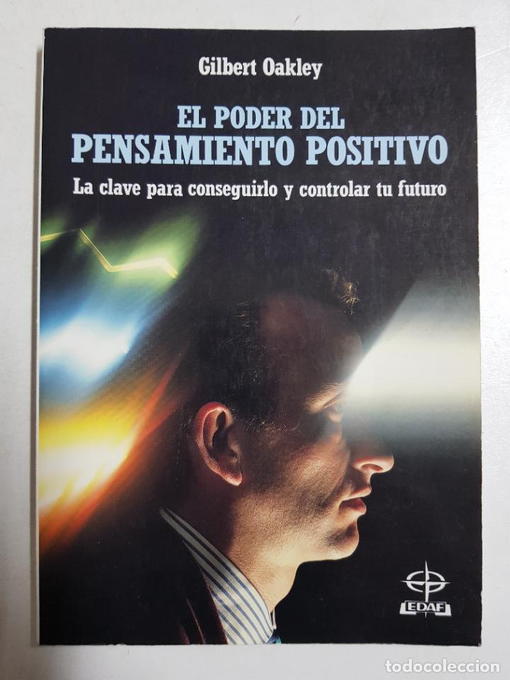 Libros: El poder del pensamiento positivo / Oakley, Gilbert - Foto 1