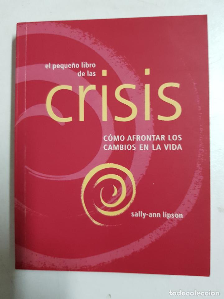 Libros: El peque&ntilde;o libro de las Crisis / Sally-An Lipson - Foto 1