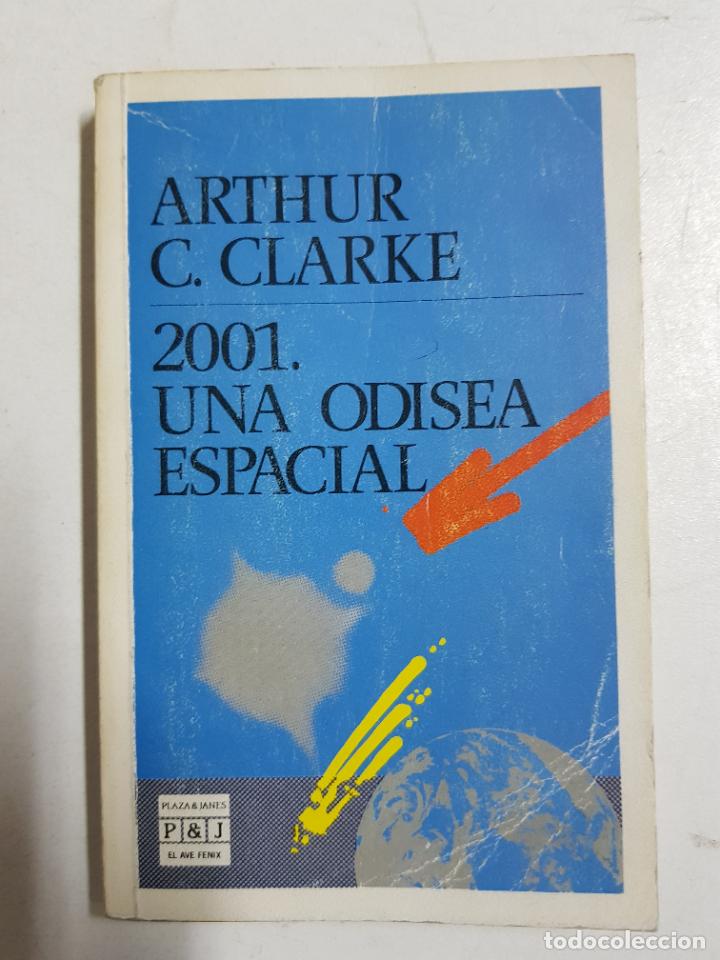 Libros: 2001 Una odisea espacial / ARTHUR C. CLARKE - Foto 1