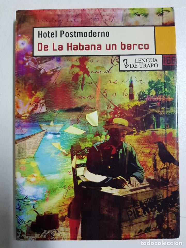 Libros: De La Habana un barco / Hotel Postmoderno - Foto 1