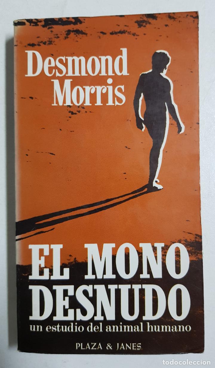 Libros: El mono desnudo / DESMOND MORRIS - Foto 1