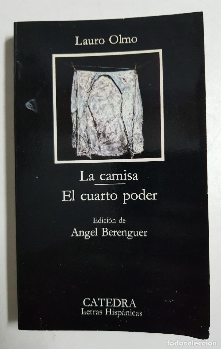 Libros: La Camisa. El Cuarto Poder / Lauro Olmo - Foto 1