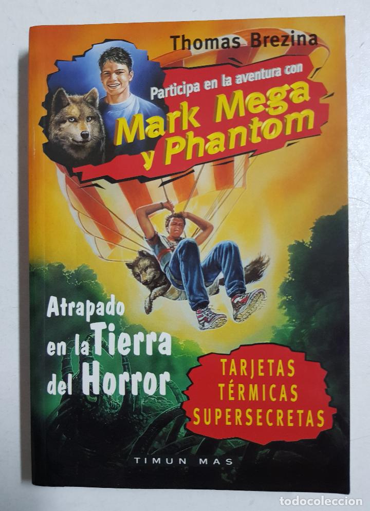 Libros: ATRAPADO EN LA TIERRA DEL HORROR / Thomas Brezina - Foto 1