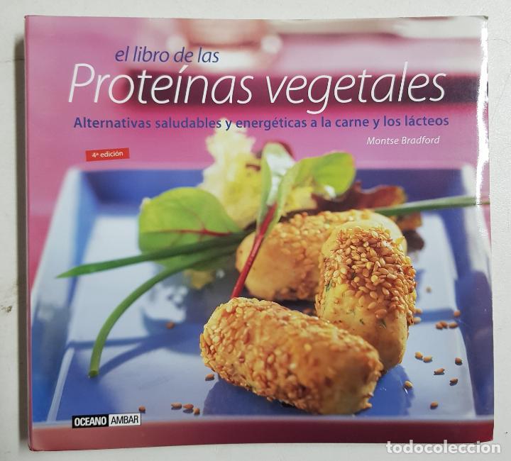 Libros: El Libro de las proteinas vegetales / Bradford, Montse - Foto 1