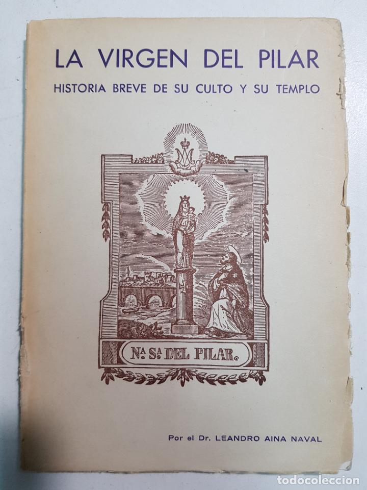 Libros: La Virgen del Pilar / Leandro Aina Naval - Foto 1