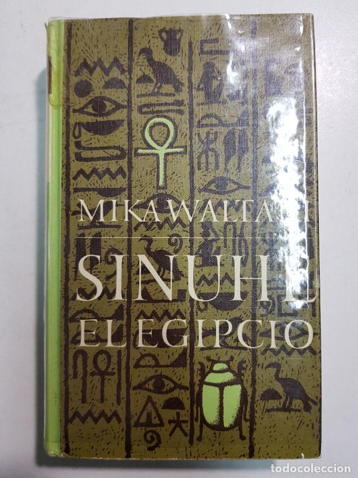 Libros: Sinuh&eacute; el egipcio / Mika Waltari - Foto 1