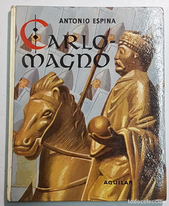 Libros: Carlo Magno / Antonio Espina - Foto 1