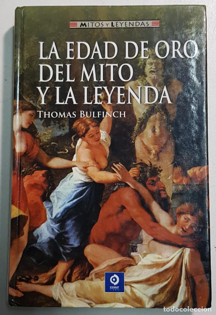 Libros: La edad de oro del mito y la leyenda / Bulfinch, Thomas - Foto 1