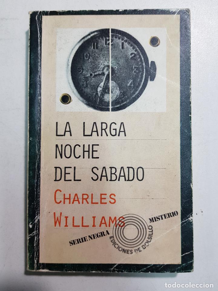 Libros: La larga noche del s&aacute;bado / Charles Williams - Foto 1