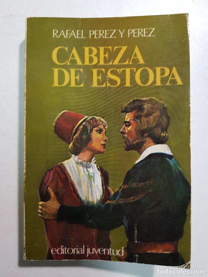 Libros: Cabeza de estopa / Pe?rez Y Pe?rez, Rafael - Foto 1