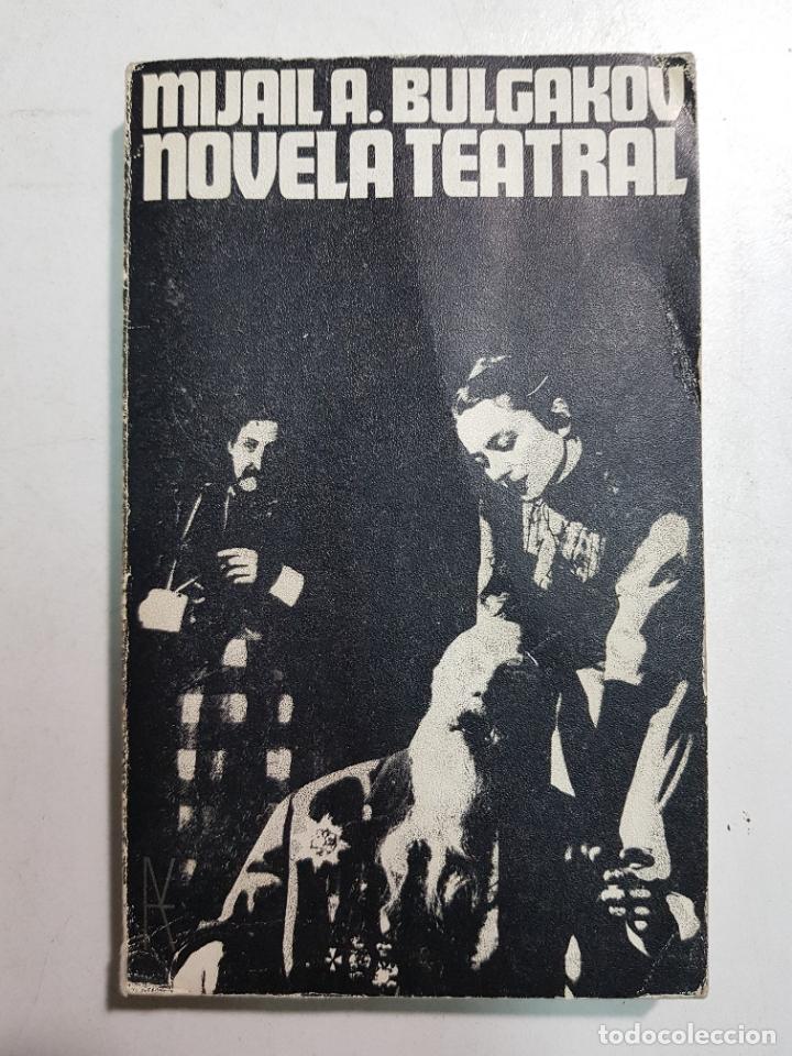 Libros: Novela teatral / Mijail A. Bulgakov - Foto 1
