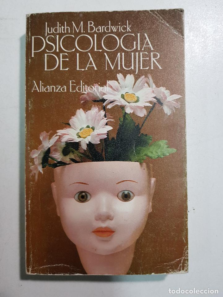 Libros: Psicolog&iacute;a de la mujer / Bardwick, Judith M. - Foto 1