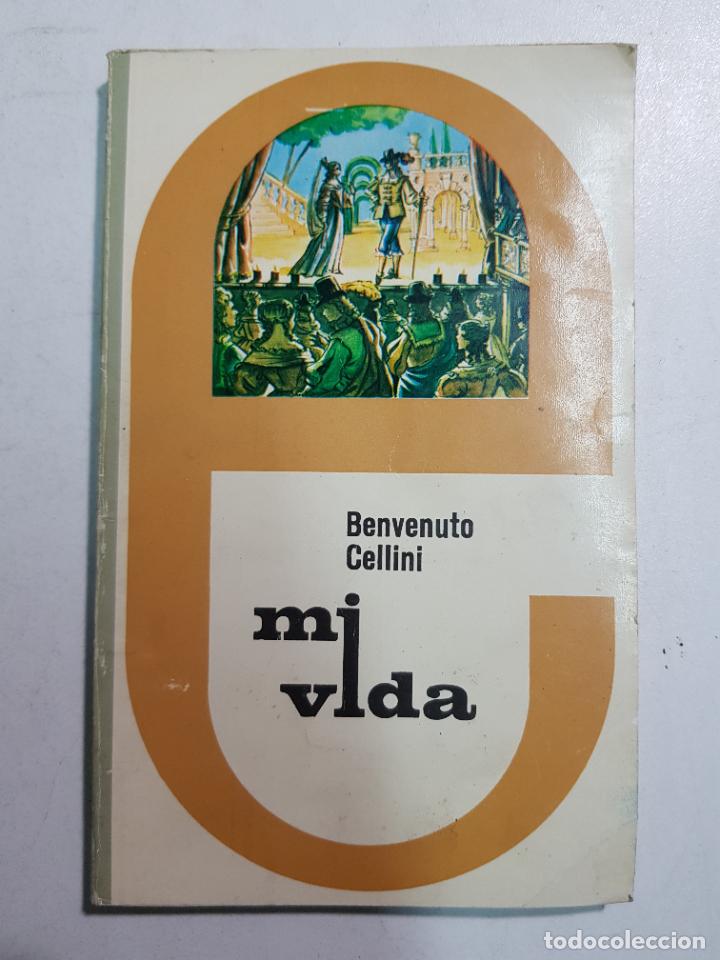 Libros: Mi vida / Benvenuto Cellini - Foto 1