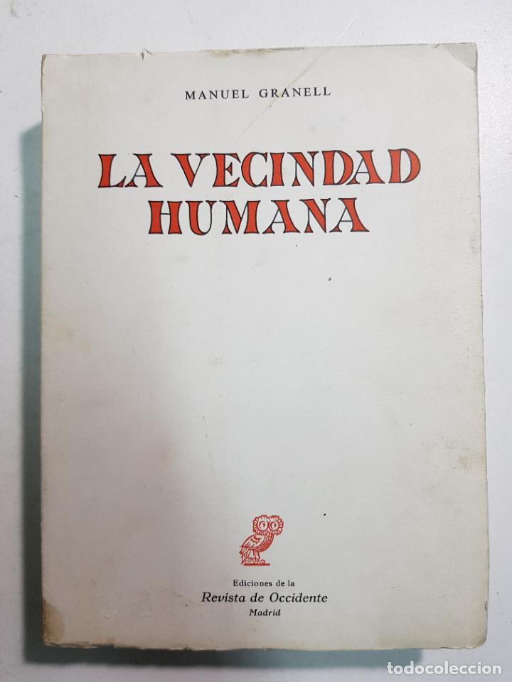 Libros: La vecindad humana / Manuel Granell - Foto 1