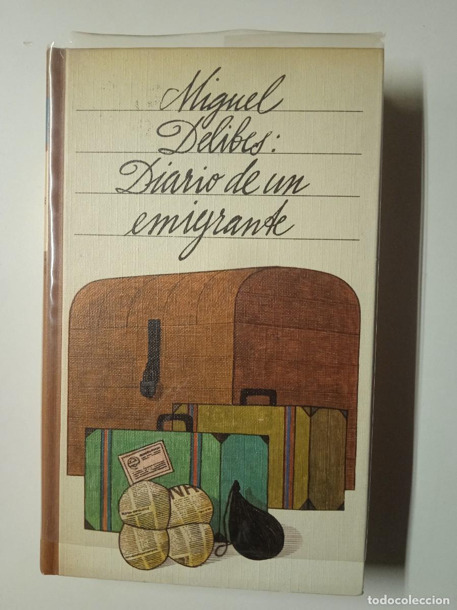 Libros: DIARIO DE UN EMIGRANTE - Miguel Delibes - Foto 1