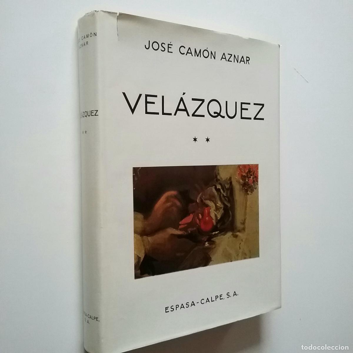 Libros: Jos&eacute; Cam&oacute;n Aznar - Vel&aacute;zquez. Tomo II - Foto 1