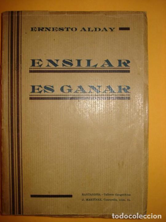 Libri di seconda mano: Ensilar es Ganar. - Alday, Ernesto.