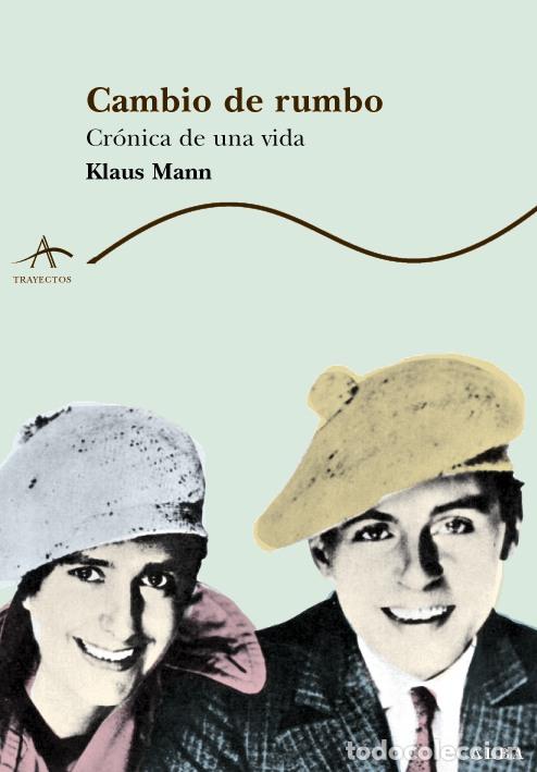 Libros: Cambio de rumbo. Cr&oacute;nica de una vida - Mann, Klaus - Foto 1