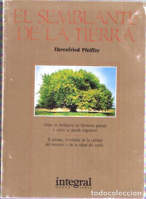 Libros: El semblante de la Tierra - Pfeiffer, Ehrenfried - Foto 1