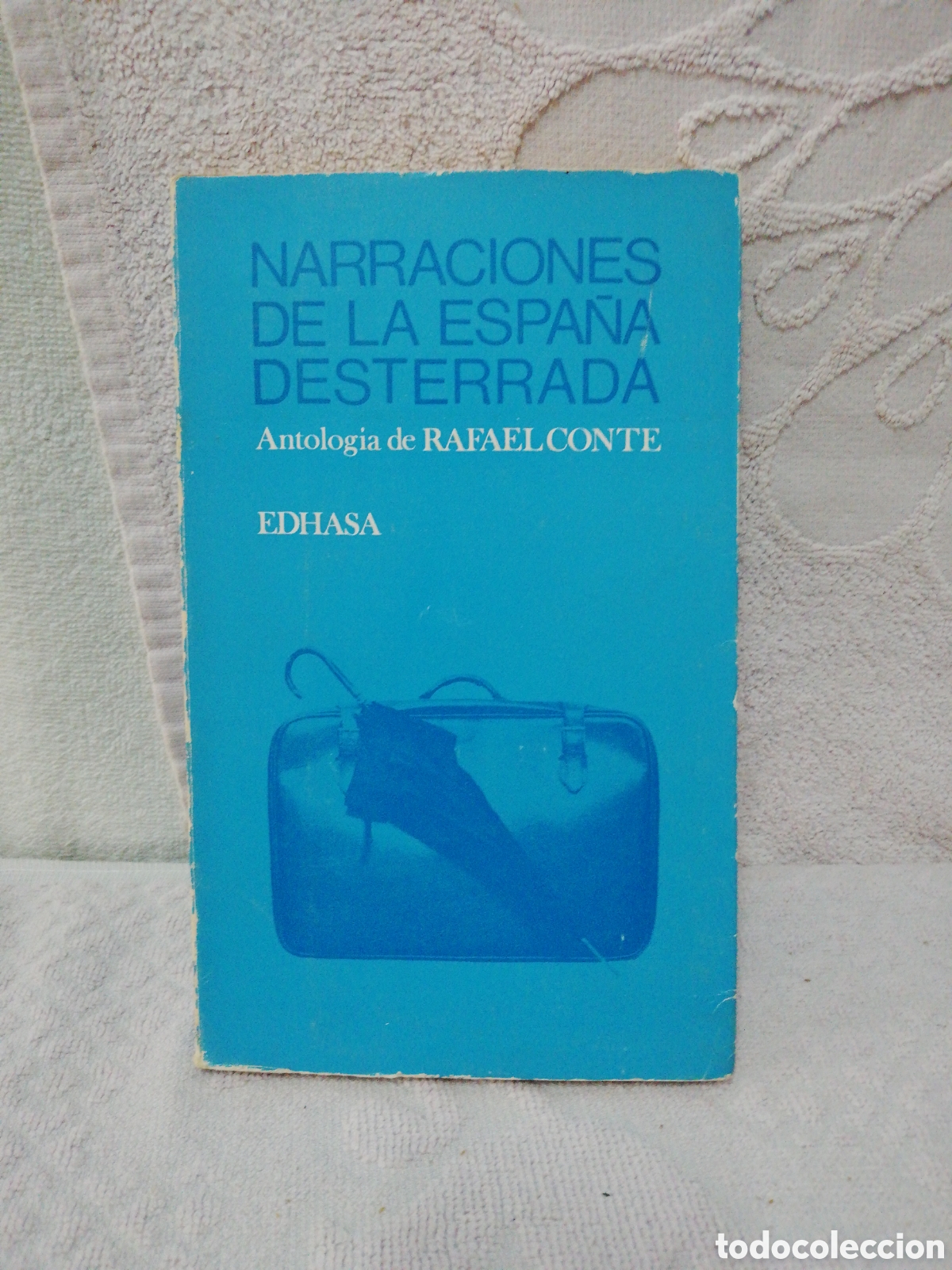 Libros: Rafael Conte - narraciones de la Espa&ntilde;a desterrada - edhasa 1970 - Foto 1