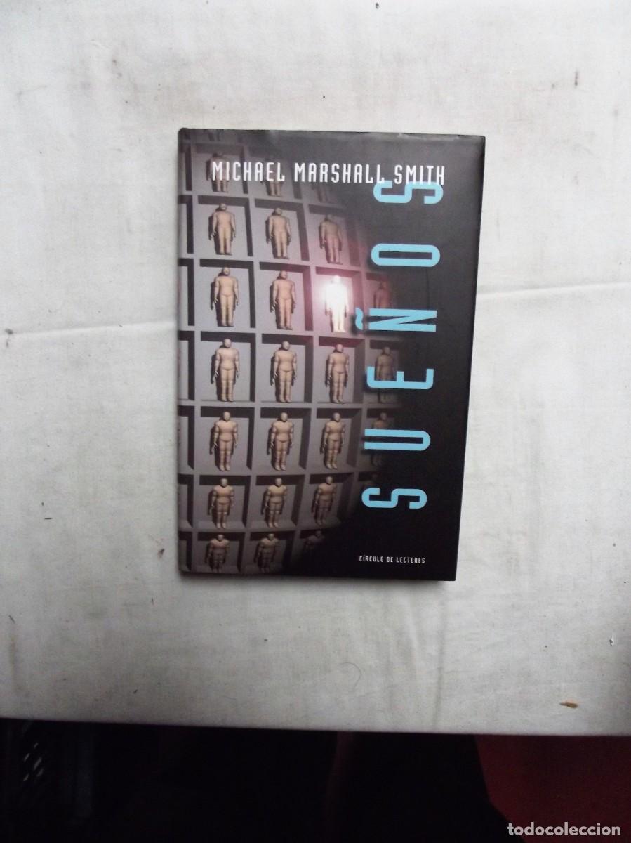 Libros: SUE&Ntilde;OS POR MICHAEL MARSHALL SMITH - Foto 1