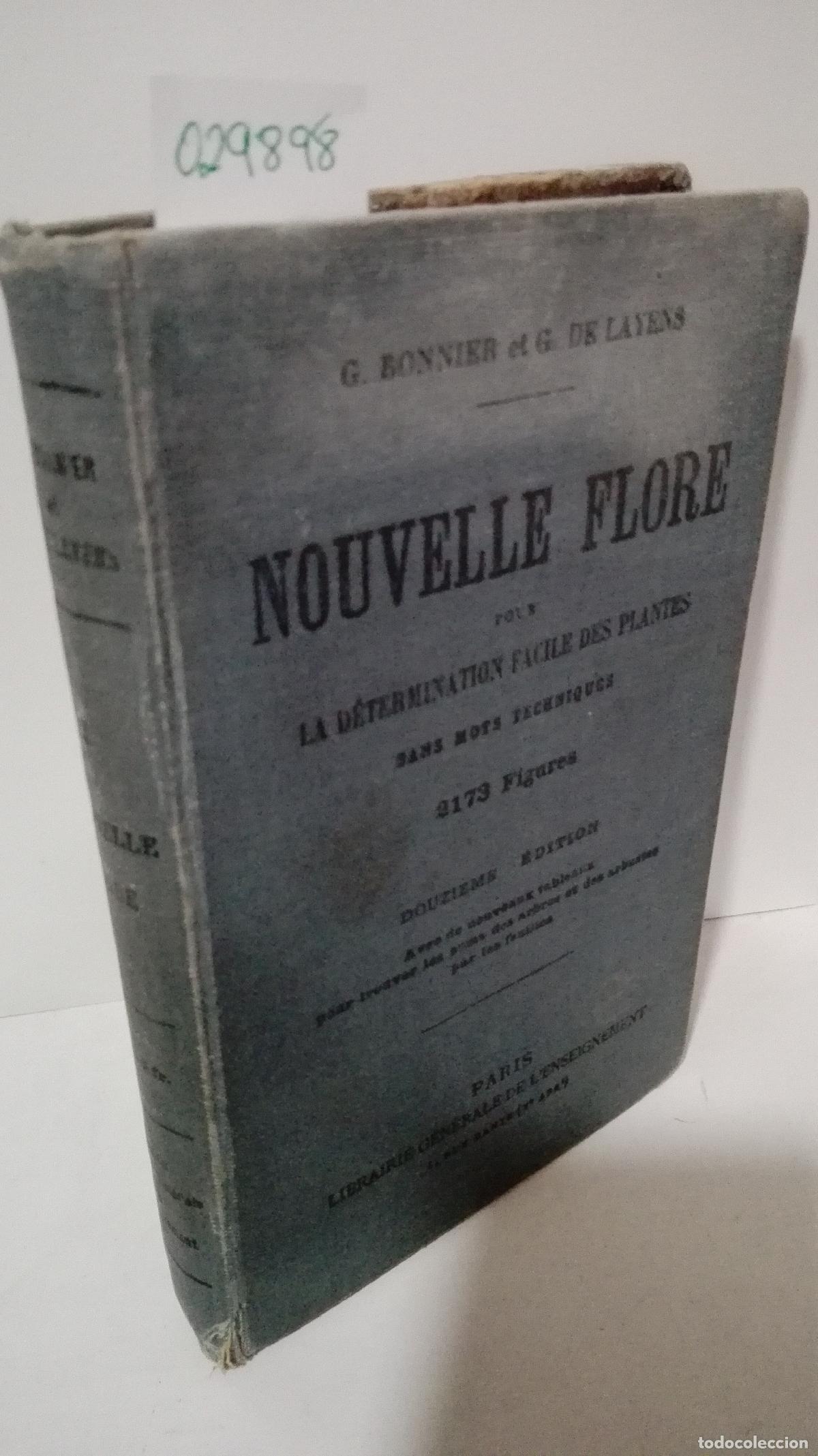 books: Nouvelle Flore pour la d&eacute;termination facile des plantes sans mots techniques. Avec 2173 figures in&eacute;d