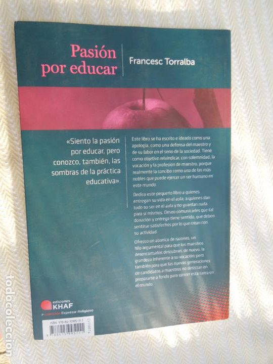Libros: PASI&Oacute;N POR EDUCAR - FRANCESC TORRALBA - KHAF 2014. - Foto 2