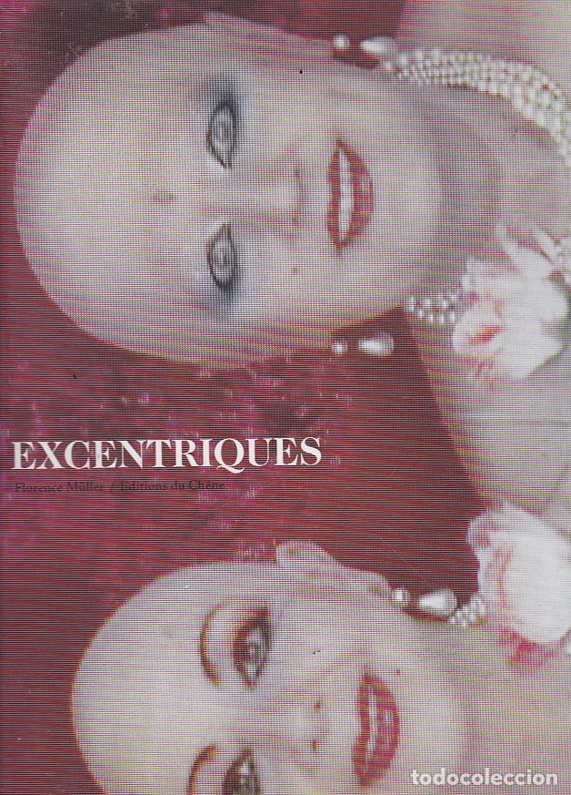 Libros: Excentriques - M&Uuml;LLER, Florence - Foto 1